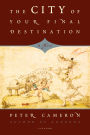 The City of Your Final Destination: A Novel