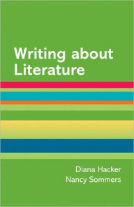Writing about Literature: A Hacker Handbooks Supplement / Edition 7