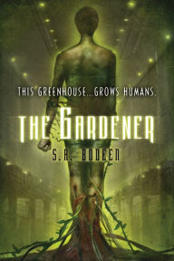Title: The Gardener, Author: S. A. Bodeen