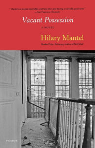 Title: Vacant Possession, Author: Hilary Mantel