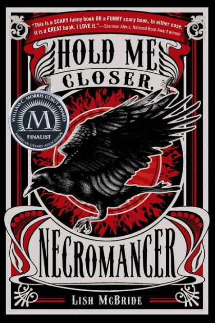 Hold Me Closer, Necromancer by Lish McBride, Paperback