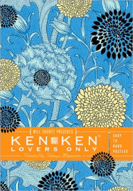 Will Shortz Presents KenKen Lovers Only: Easy to Hard Puzzles