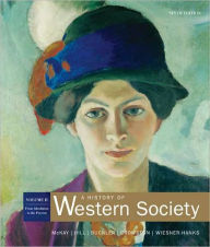 Title: A History of Western Society: From Absolutism to Present, Author: John P. McKay