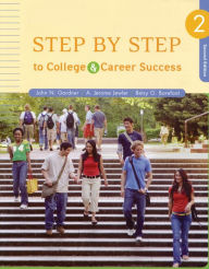 Step by Step to College and Career Success / Edition 2