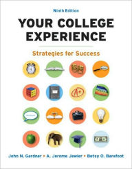 Your College Experience: Strategies for Success / Edition 9