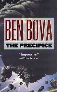 Title: The Precipice: A Novel, Author: Ben Bova