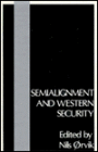 Semialignment and Western Security