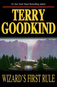 Title: Wizard's First Rule (Sword of Truth Series #1), Author: Terry Goodkind