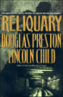 Reliquary (Special Agent Pendergast Series #2)