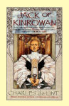 Alternative view 1 of Jack of Kinrowan: Jack the Giant-Killer and Drink down the Moon