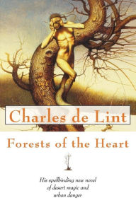 Title: Forests of the Heart, Author: Charles de Lint