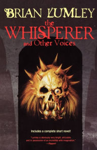 Title: The Whisperer and Other Voices, Author: Brian Lumley