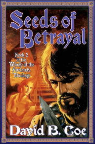 Seeds of Betrayal (Winds of the Forelands Series #2)