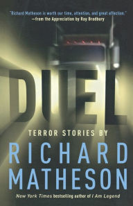 Title: Duel: Terror Stories, Author: Richard Matheson