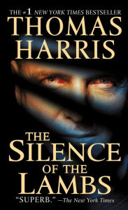 The Silence of the Lambs (Hannibal Lecter Series #2)