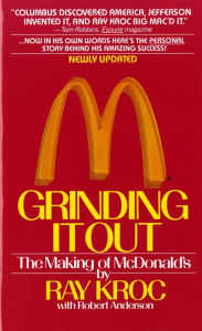 Title: Grinding It Out: The Making of McDonald's, Author: Ray Kroc