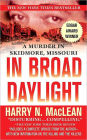 In Broad Daylight: A Murder in Skidmore, Missouri