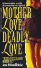 Mother Love, Deadly Love: The Texas Cheerleader Murder Plot