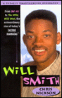 Will Smith: A Totally Unauthorized Biography