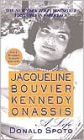 Jacqueline Bouvier Kennedy Onassis: A Life