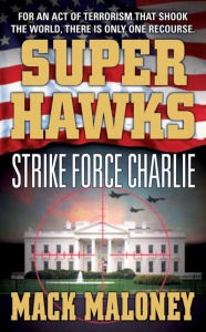 Superhawks: Strike Force Charlie