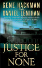Justice for None
