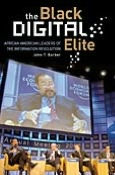 Title: Black Digital Elite: African American Leaders of the Information Revolution, Author: John T. Barber