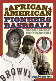 Title: African American Pioneers of Baseball: A Biographical Encyclopedia, Author: Lewis H. Freedman