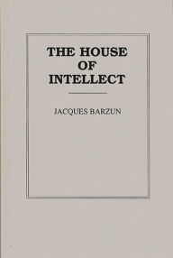 Title: The House of Intellect, Author: Bloomsbury Academic