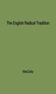 Title: The English Radical Tradition, 1763-1914, Author: Bloomsbury Academic