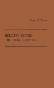 Title: Religion Behind the Iron Curtain, Author: Bloomsbury Academic