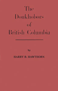 Title: The Doukhobors of British Columbia, Author: Bloomsbury Academic