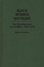 Black Women Novelists: The Development of a Tradition, 1892-1976