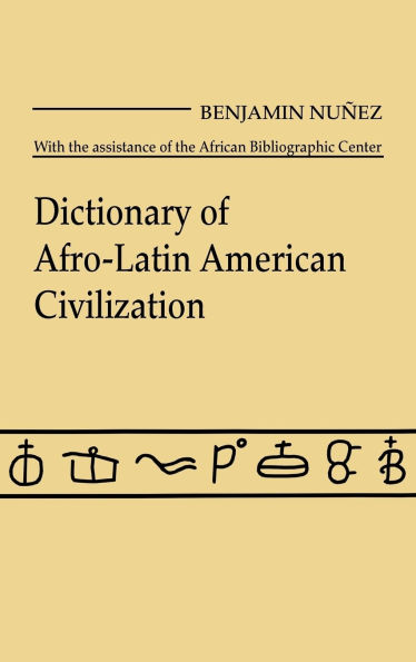 Dictionary of Afro-Latin American Civilization