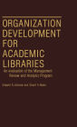 Organization Development for Academic Libraries: An Evaluation of the Management Review and Analysis Program