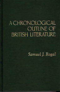 Title: A Chronological Outline of British Literature, Author: Samuel Rogal