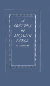 Title: A Century of English Farce, Author: Bloomsbury Academic