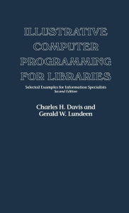 Illustrative Computer Programming For Libraries