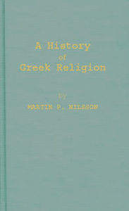 Title: A History of Greek Religion, Author: Bloomsbury Academic