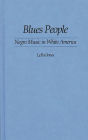 Blues People: Negro Music in White America