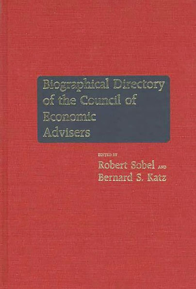 Biographical Directory of the Council of Economic Advisers