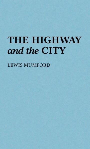 The Highway and the City