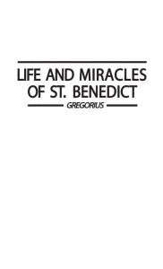 Title: Life and Miracles of St. Benedict (Book Two of the Dialogues), Author: Bloomsbury Academic