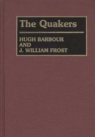 Title: The Quakers, Author: Hugh S. Barbour
