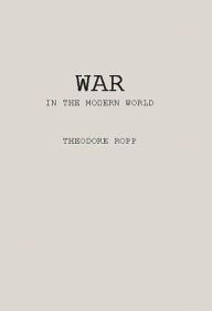 Title: War in the Modern World, Author: Bloomsbury Academic