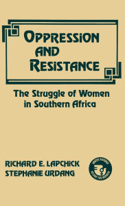 Oppression and Resistance: The Struggle of Women in Southern Africa