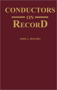 Title: Conductors on Record, Author: Bloomsbury Academic