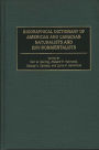 Biographical Dictionary of American and Canadian Naturalists and Environmentalists