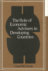 Title: The Role of Economic Advisers in Developing Countries, Author: Bloomsbury Academic