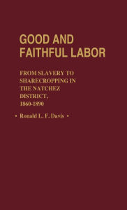 Good And Faithful Labor